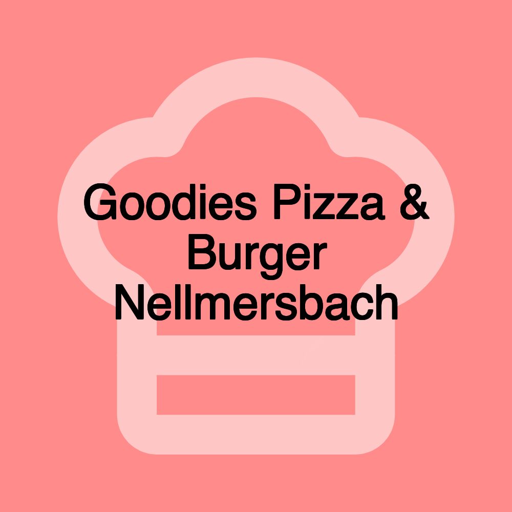 Goodies Pizza & Burger Nellmersbach