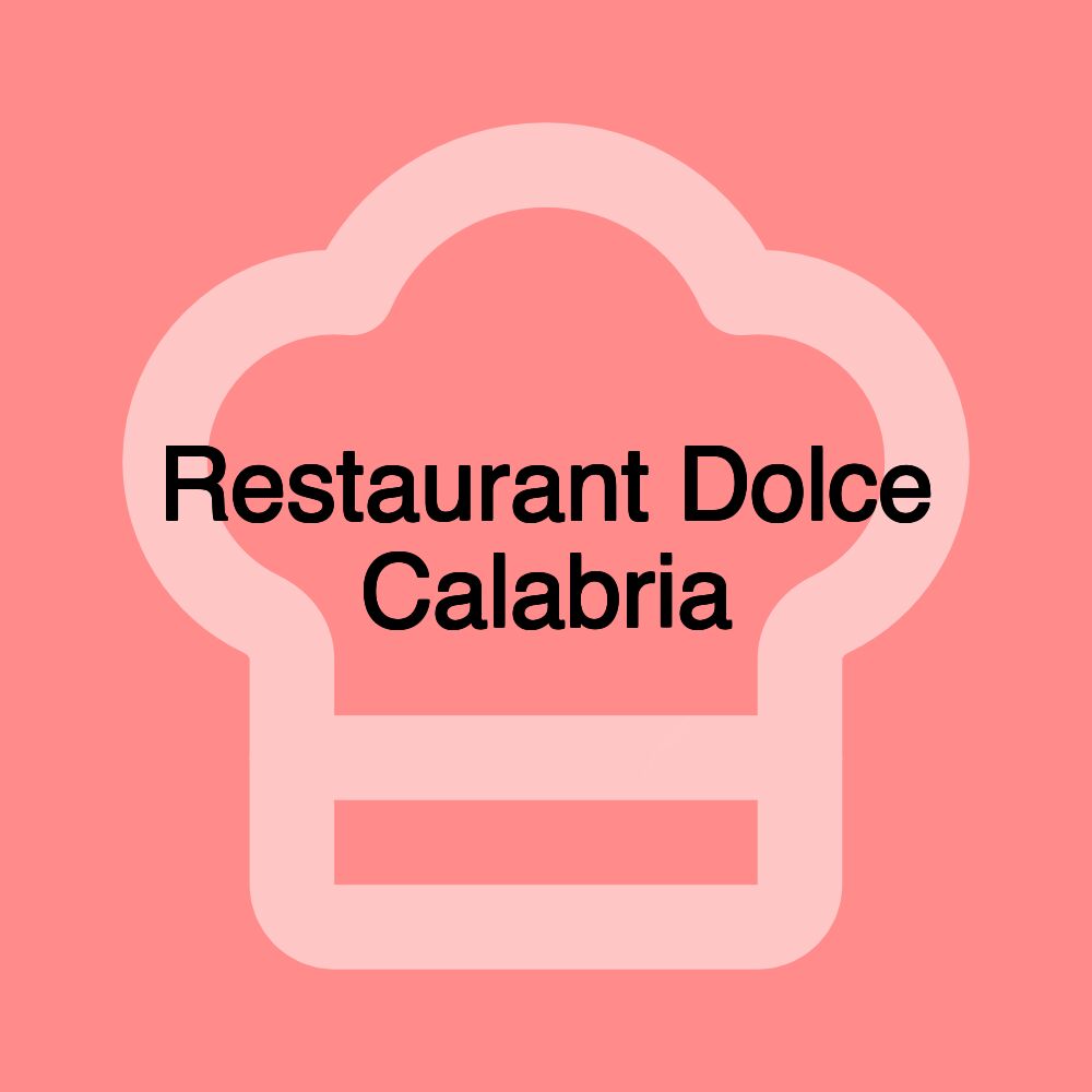 Restaurant Dolce Calabria