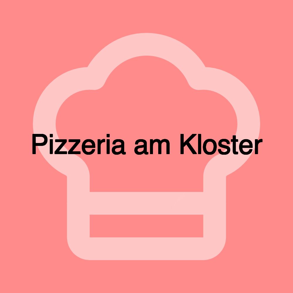 Pizzeria am Kloster