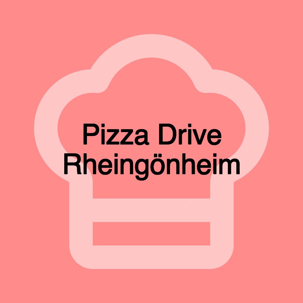 Pizza Drive Rheingönheim