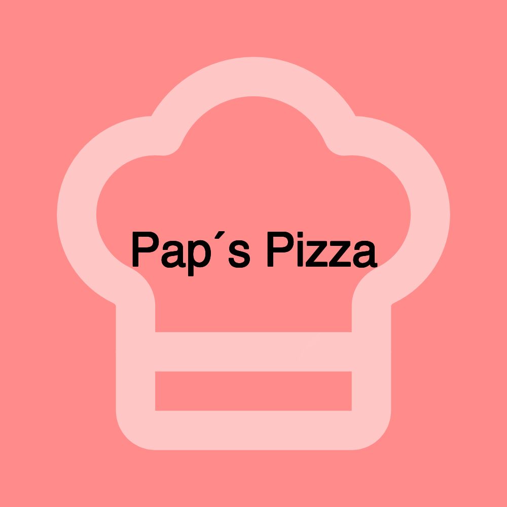 Pap´s Pizza