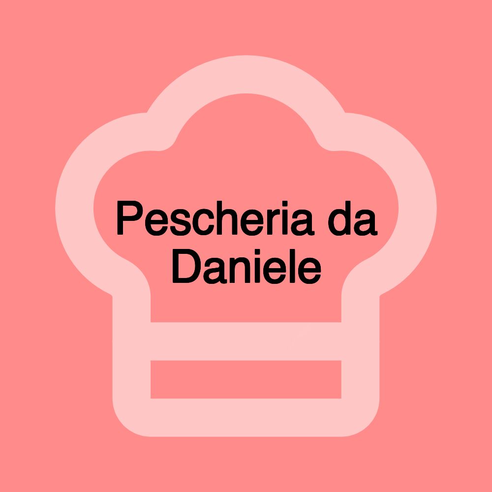 Pescheria da Daniele