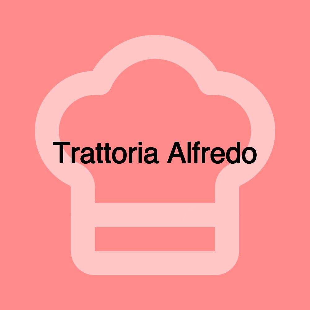 Trattoria Alfredo