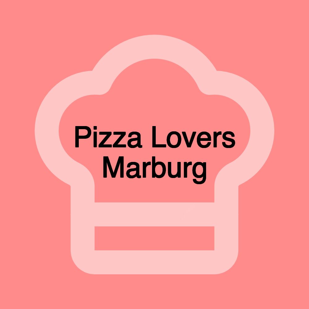 Pizza Lovers Marburg