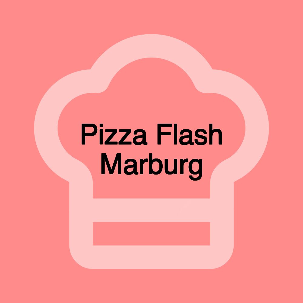 Pizza Flash Marburg