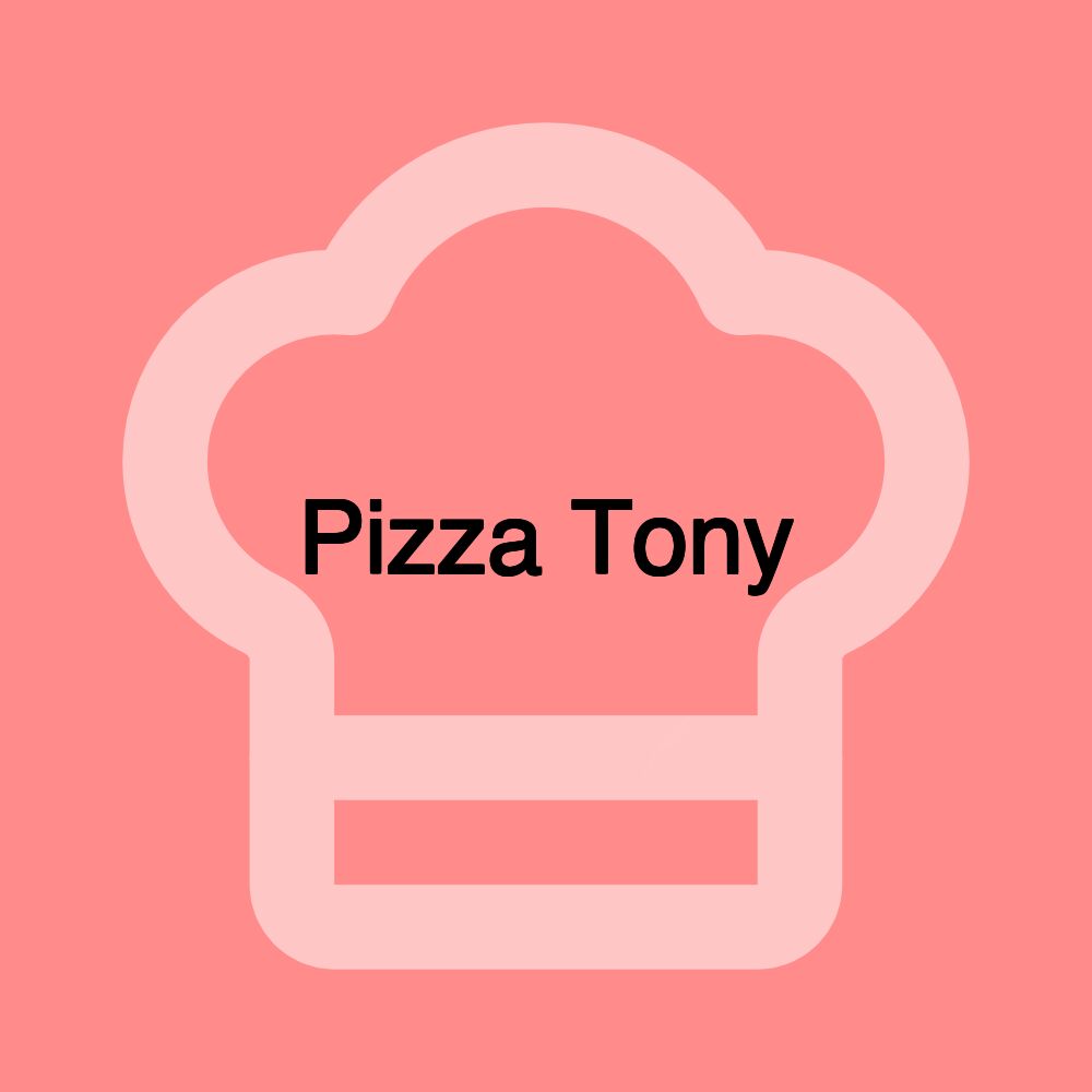 Pizza Tony