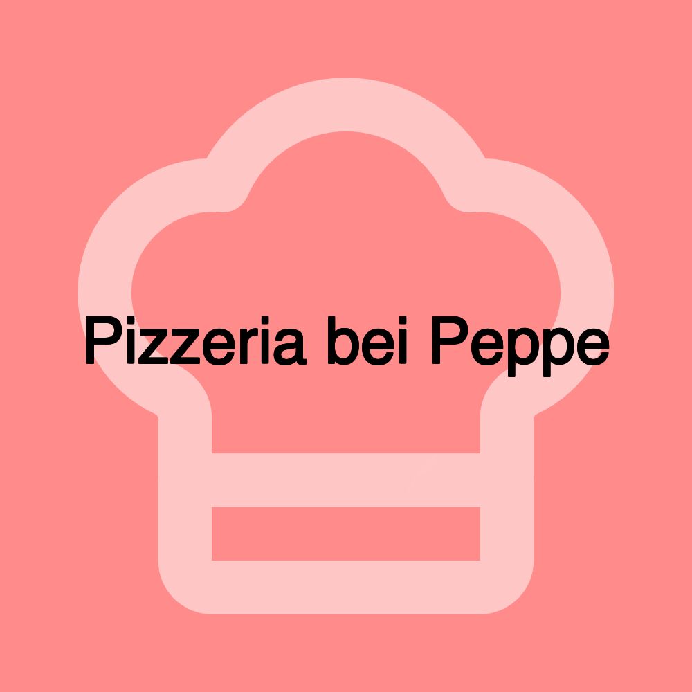 Pizzeria bei Peppe