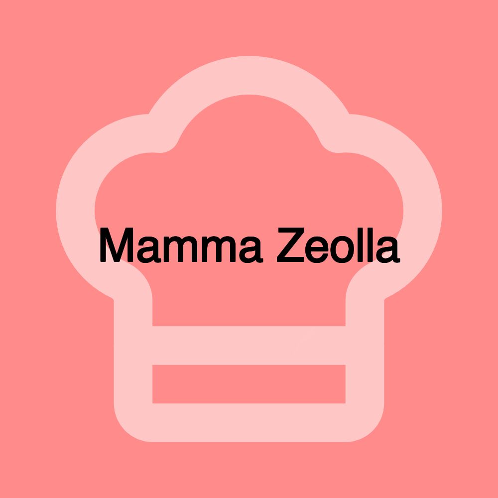 Mamma Zeolla