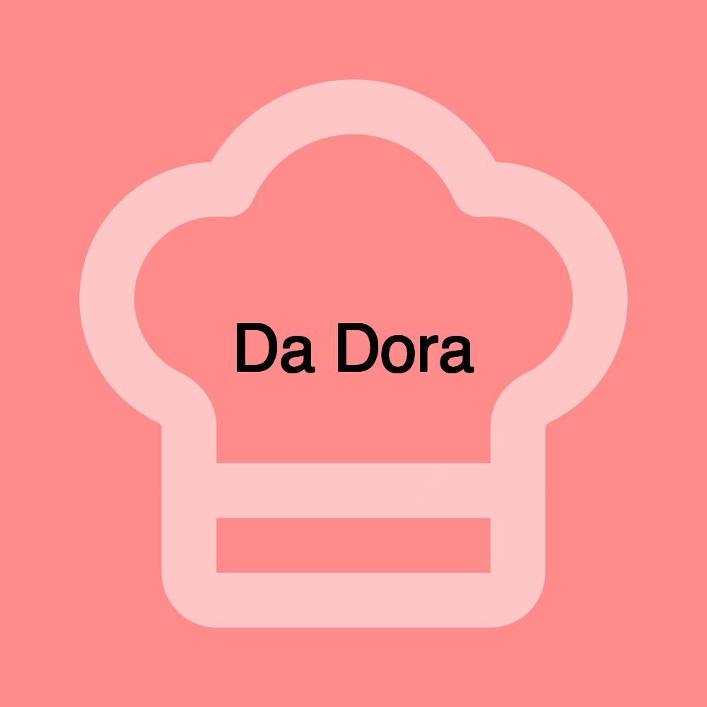 Da Dora