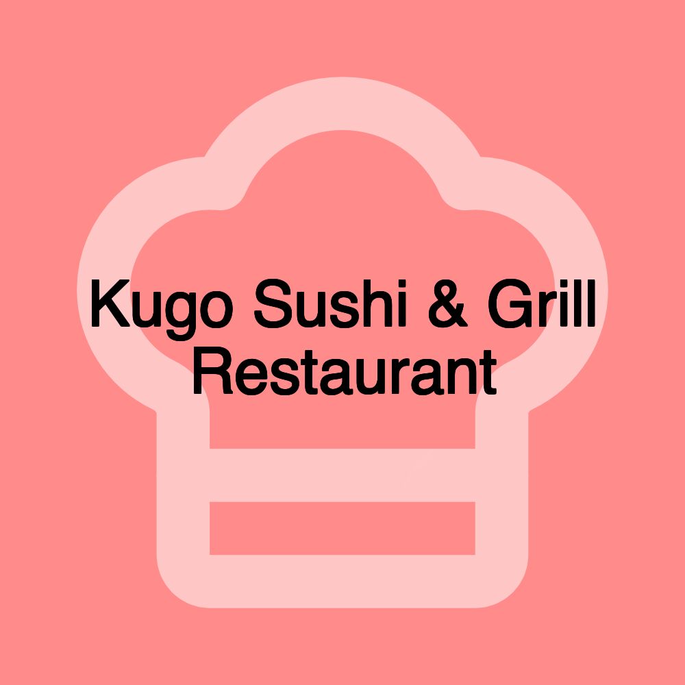 Kugo Sushi & Grill Restaurant