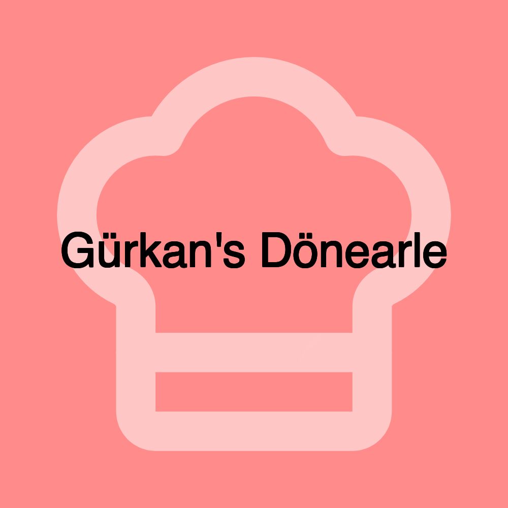 Gürkan's Dönearle