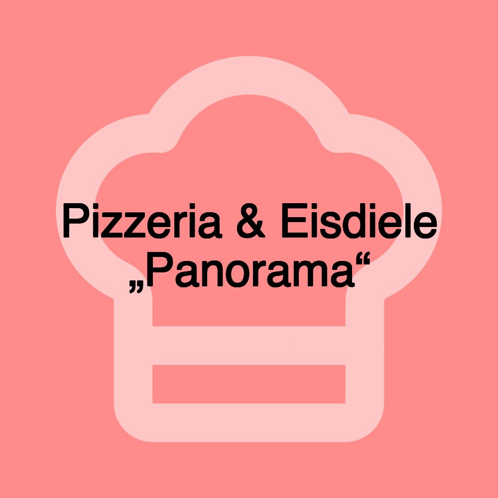 Pizzeria & Eisdiele „Panorama“