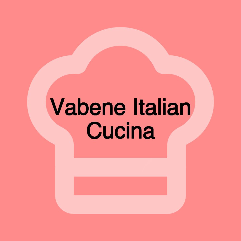 Vabene Italian Cucina