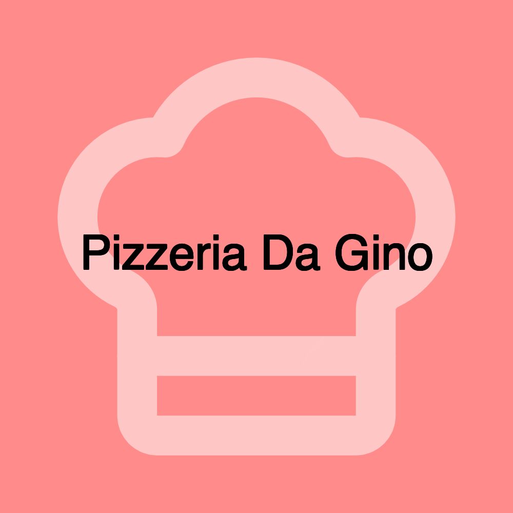 Pizzeria Da Gino