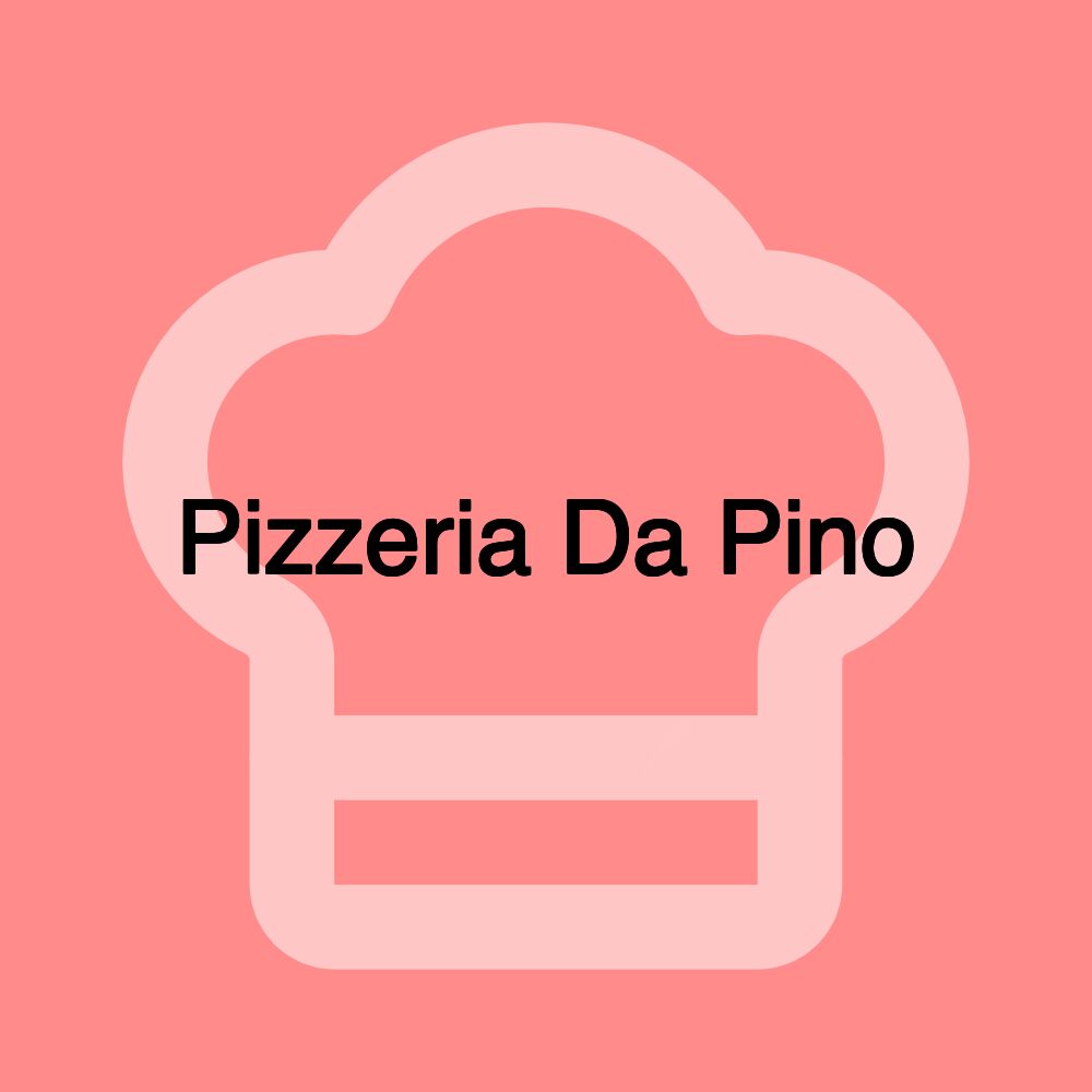 Pizzeria Da Pino