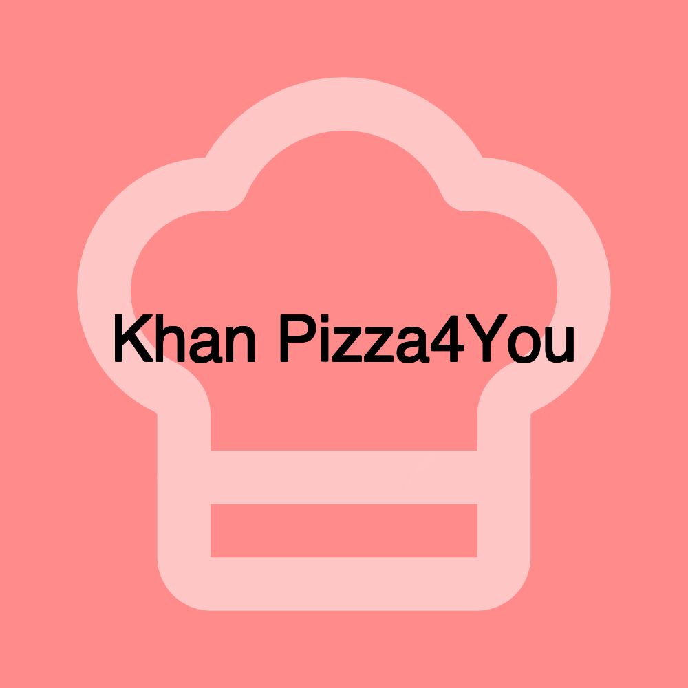 Khan Pizza4You