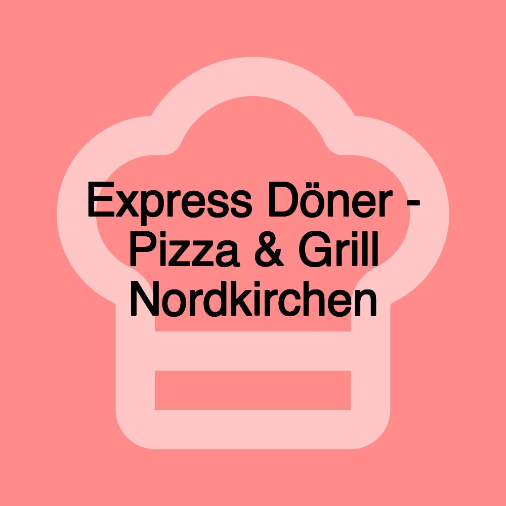 Express Döner - Pizza & Grill Nordkirchen