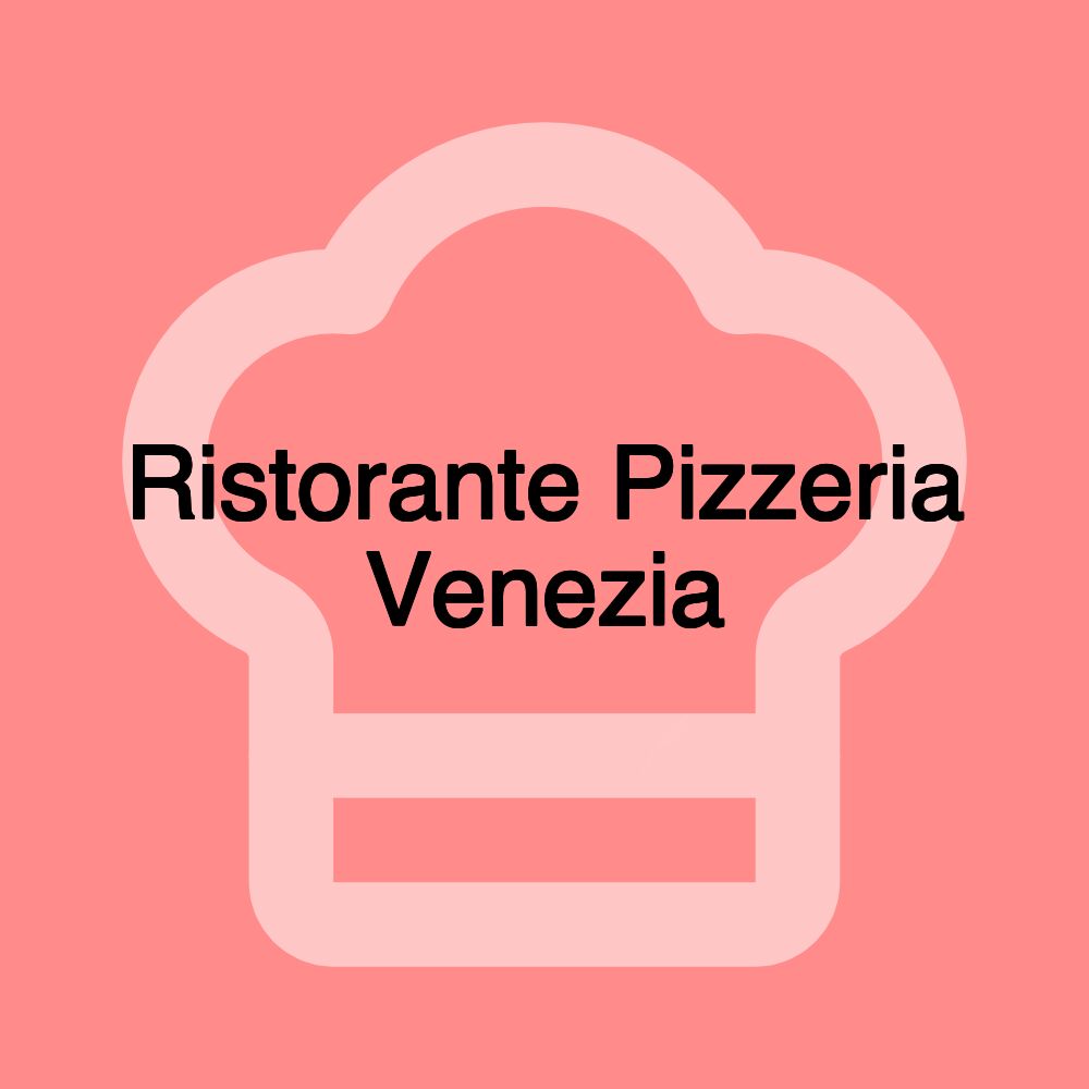 Ristorante Pizzeria Venezia