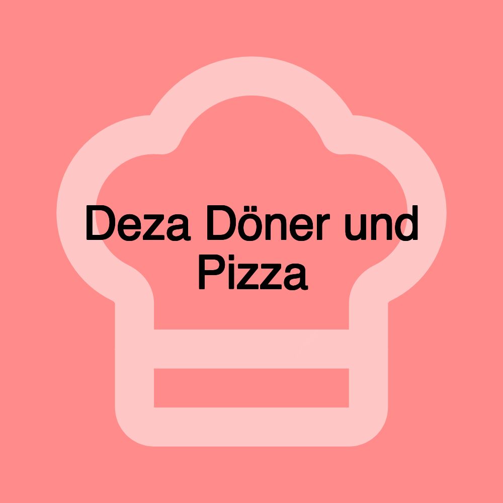 Deza Döner und Pizza