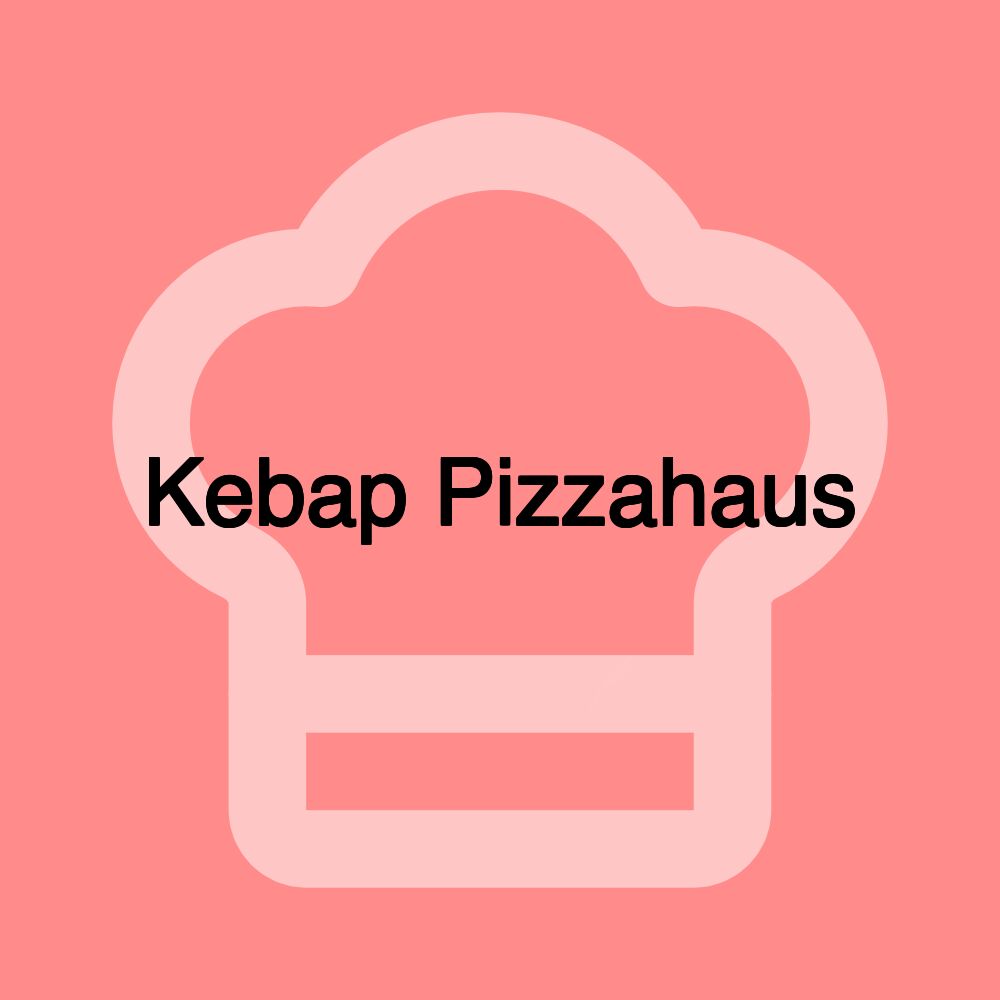 Kebap Pizzahaus