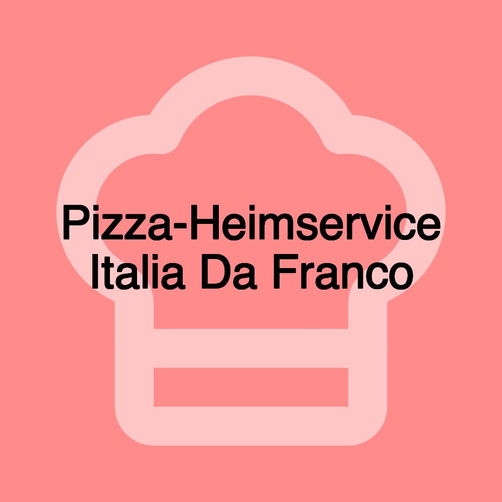 Pizza-Heimservice Italia Da Franco