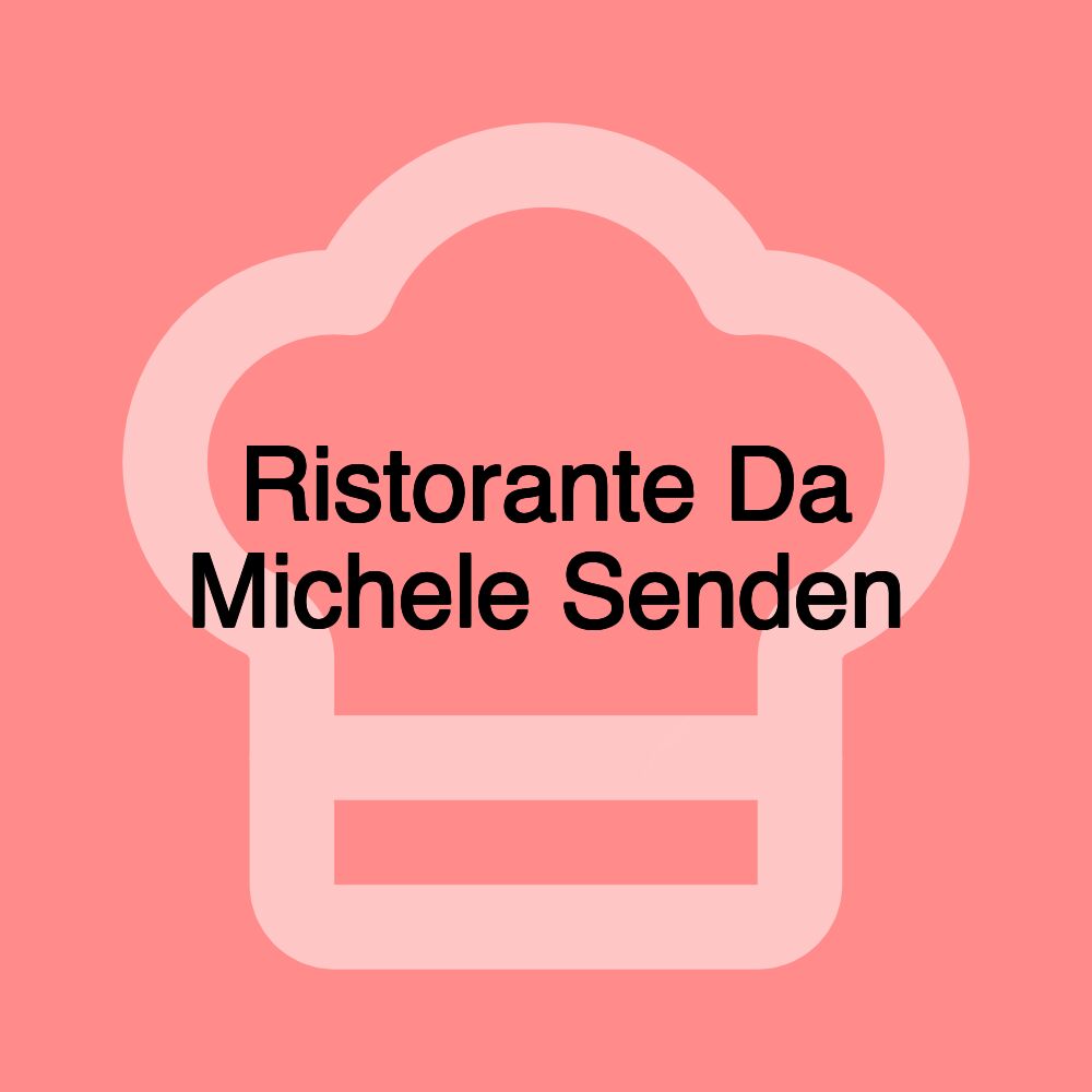 Ristorante Da Michele Senden