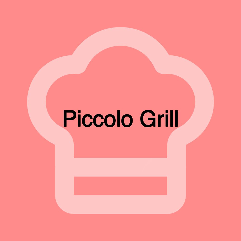 Piccolo Grill