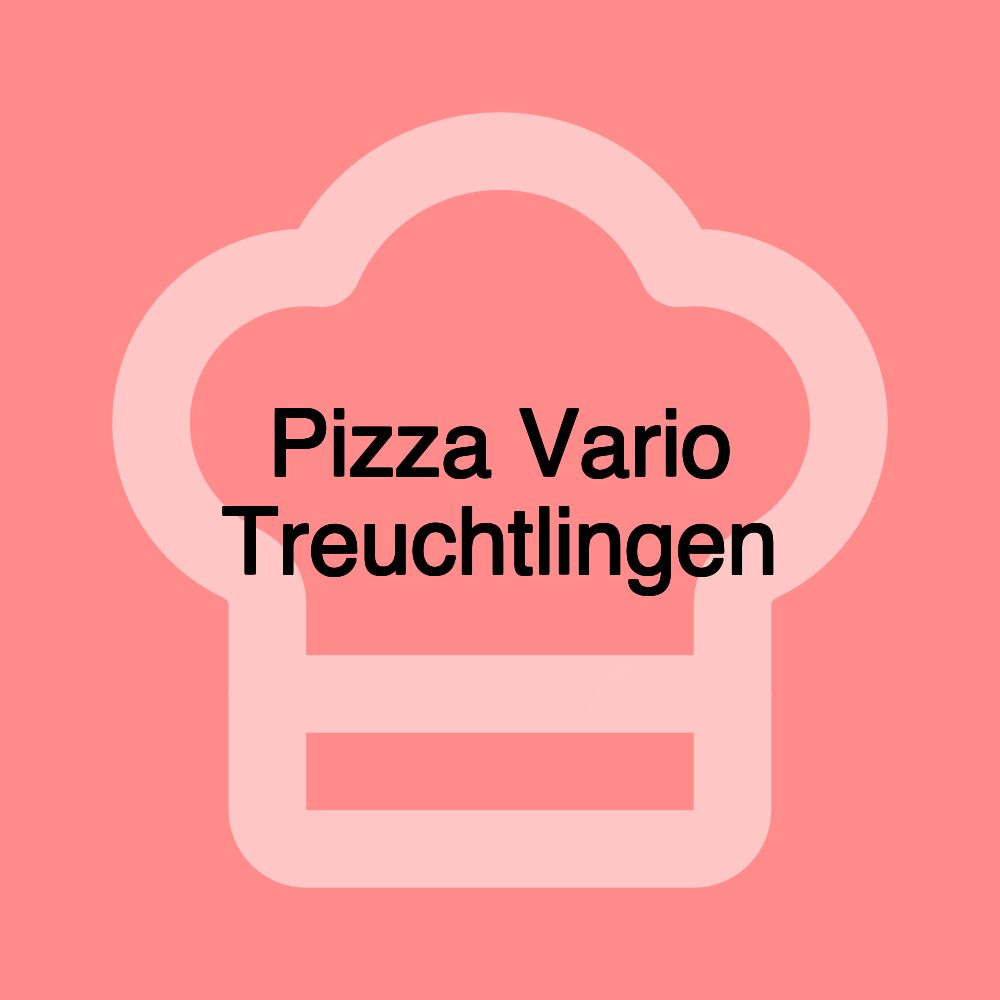 Pizza Vario Treuchtlingen