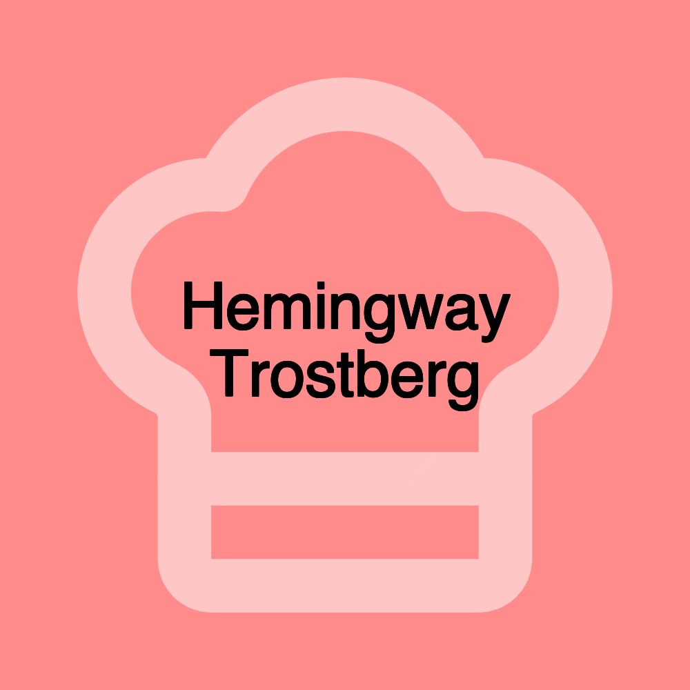 Hemingway Trostberg