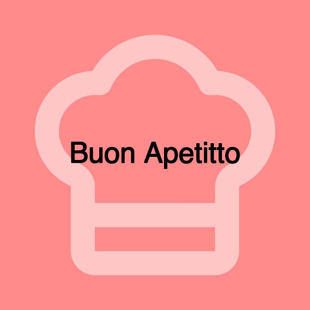 Buon Apetitto