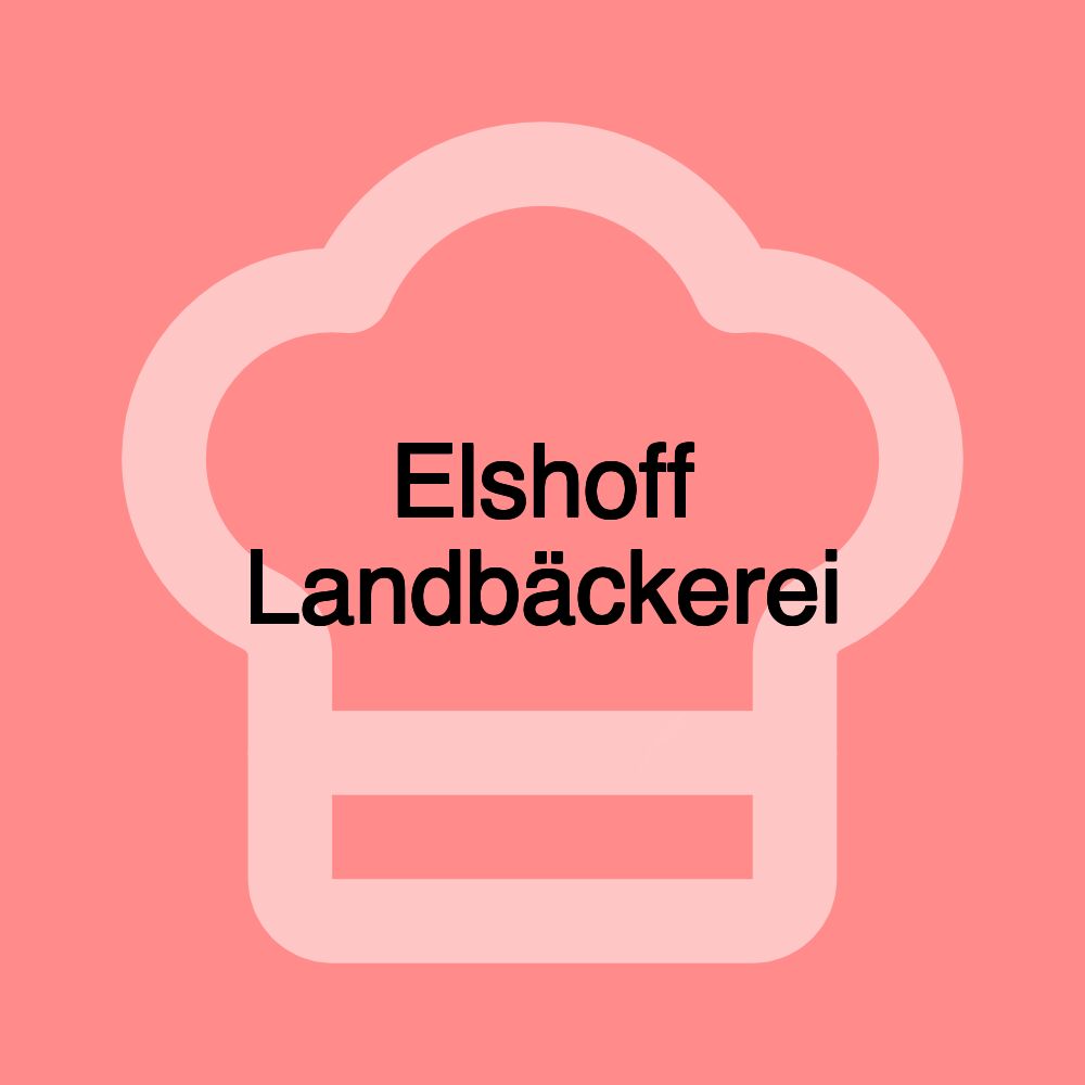 Elshoff Landbäckerei