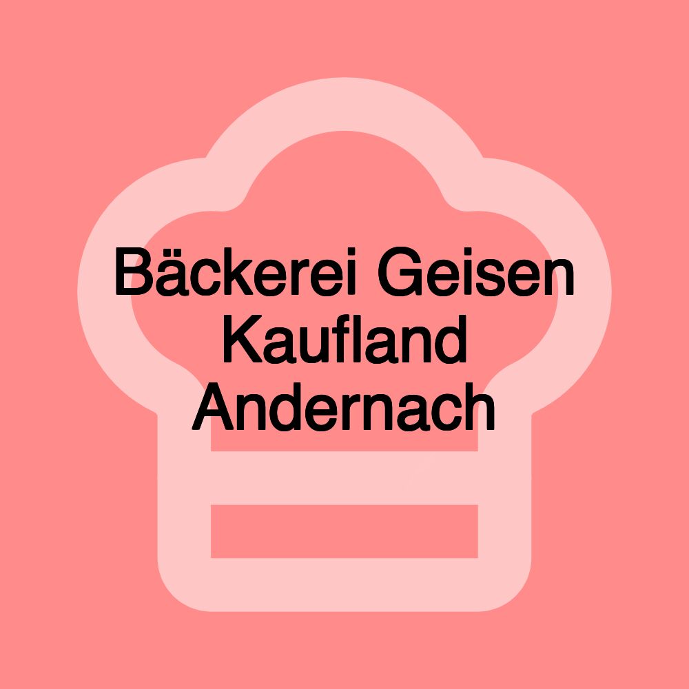 Bäckerei Geisen Kaufland Andernach