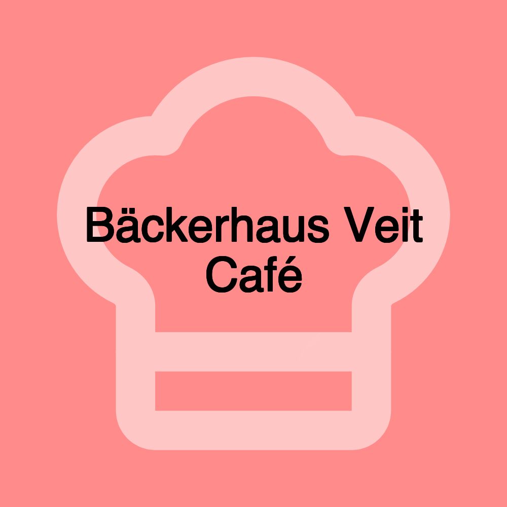 Bäckerhaus Veit Café