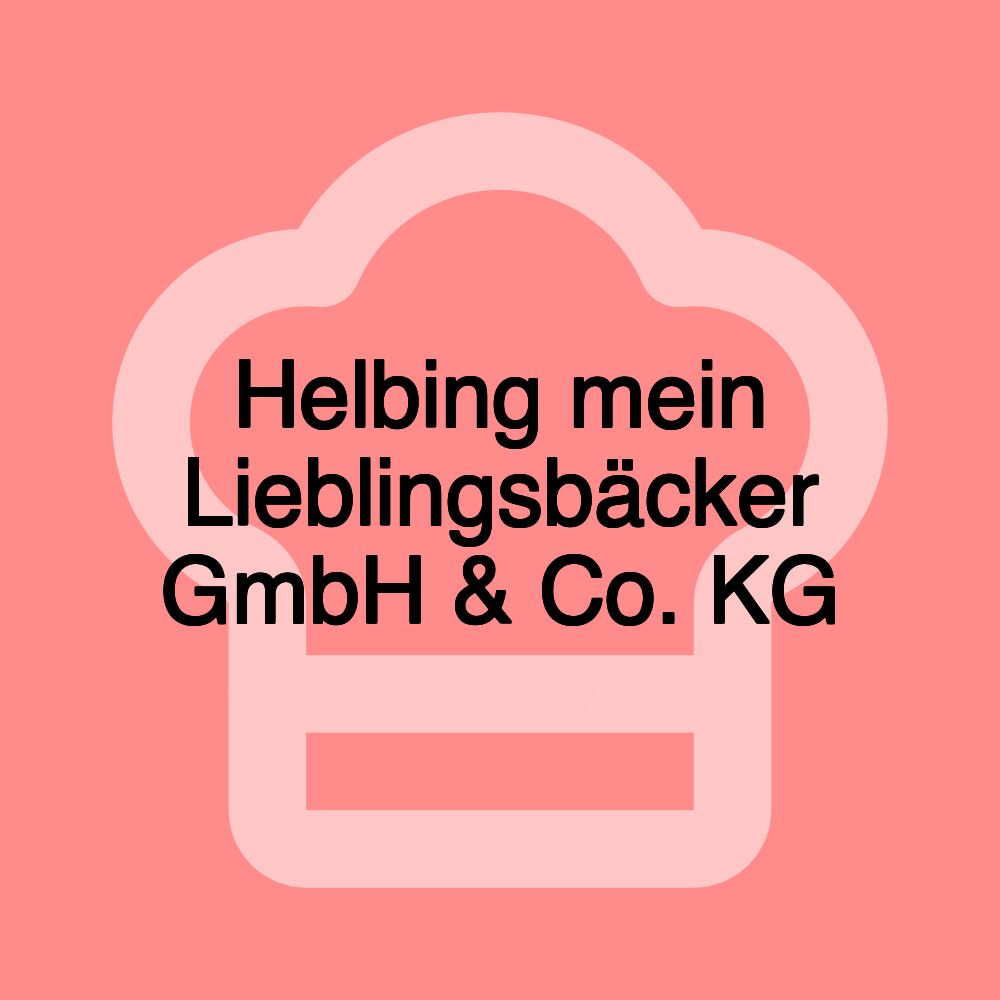 Helbing mein Lieblingsbäcker GmbH & Co. KG