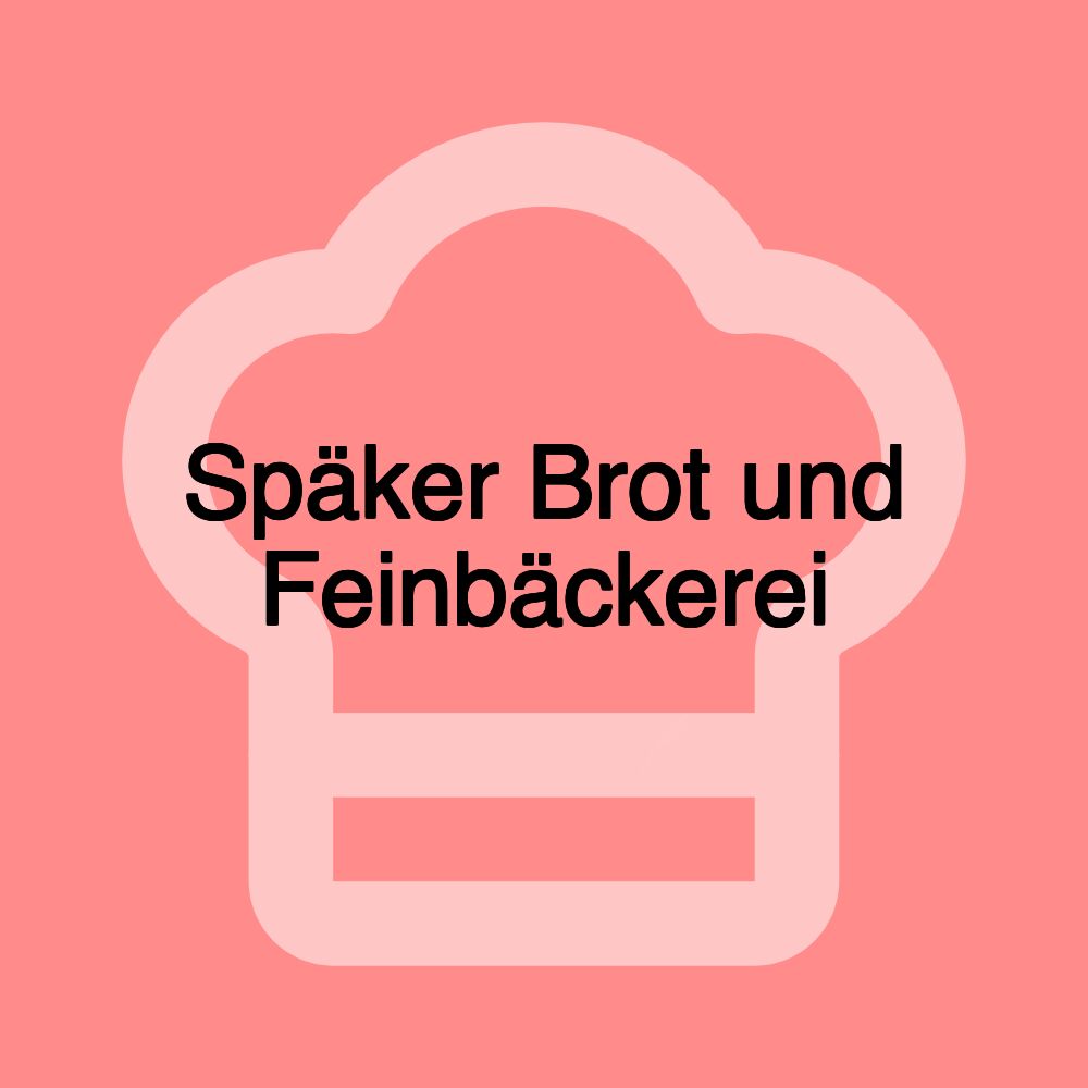 Späker Brot und Feinbäckerei