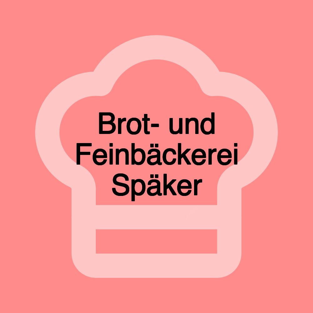 Brot- und Feinbäckerei Späker