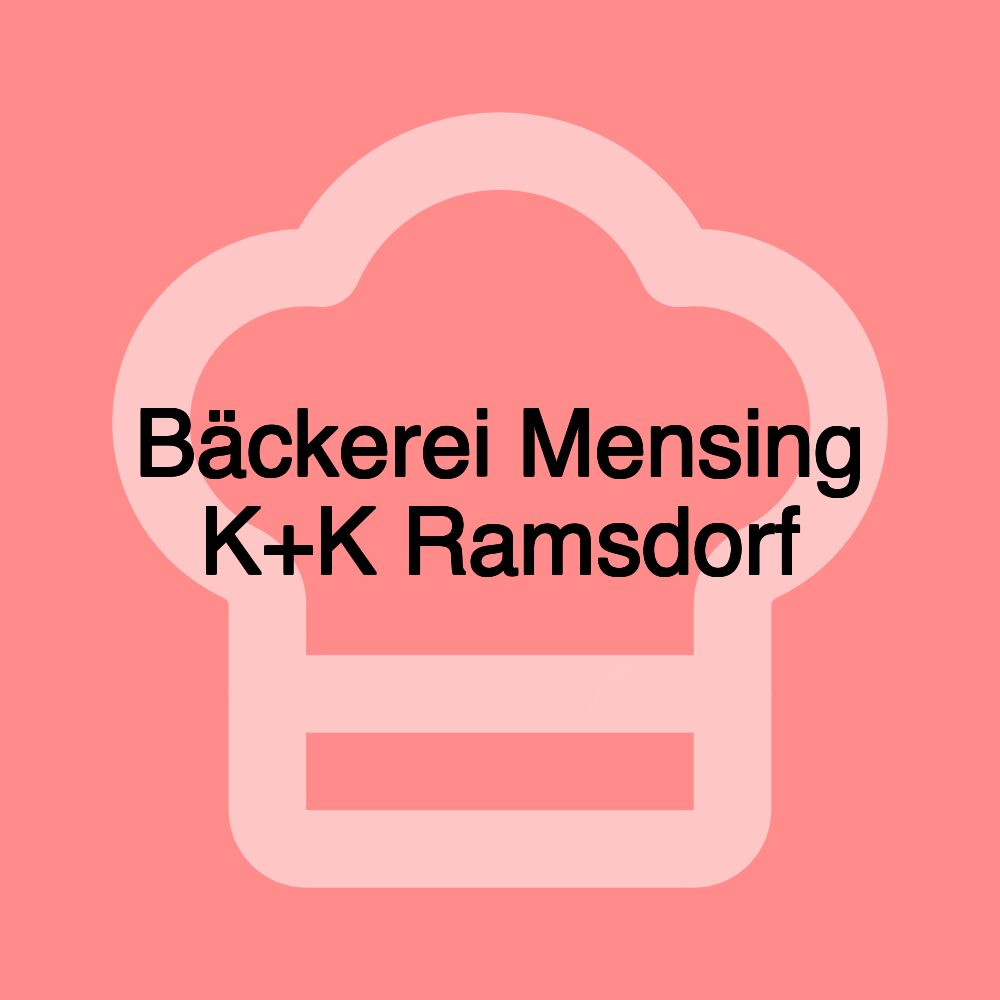 Bäckerei Mensing K+K Ramsdorf