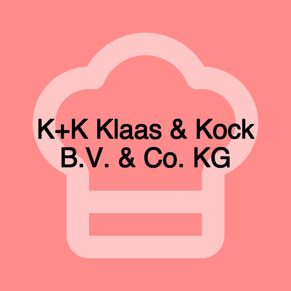 K+K Klaas & Kock B.V. & Co. KG