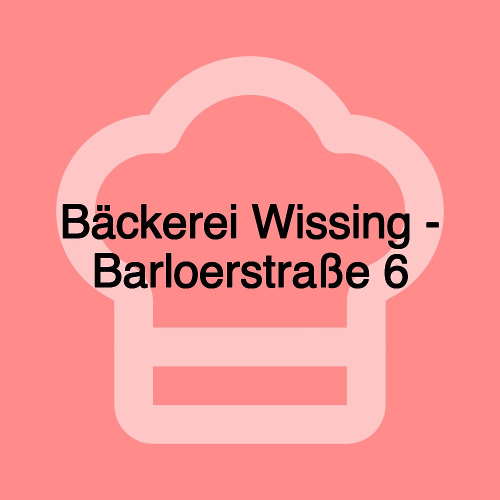 Bäckerei Wissing - Barloerstraße 6