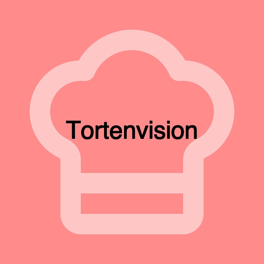 Tortenvision