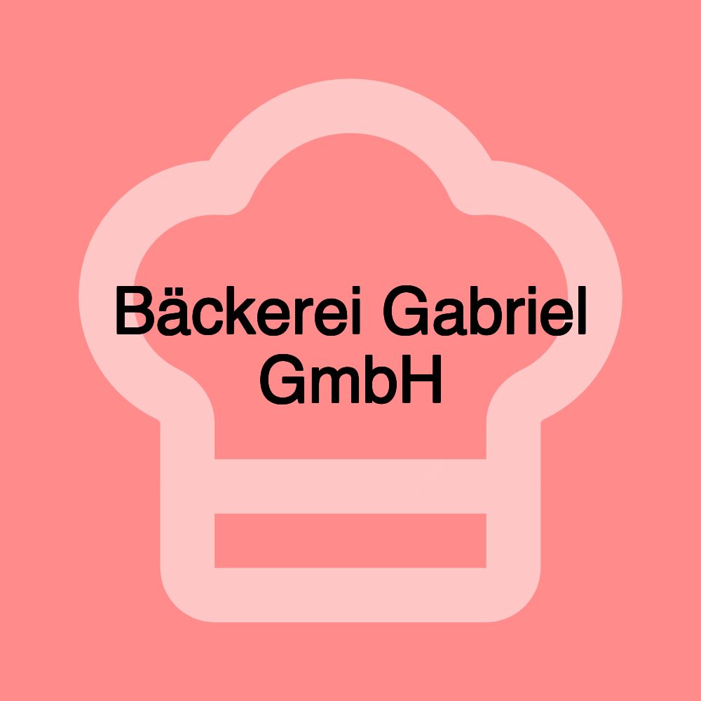 Bäckerei Gabriel GmbH