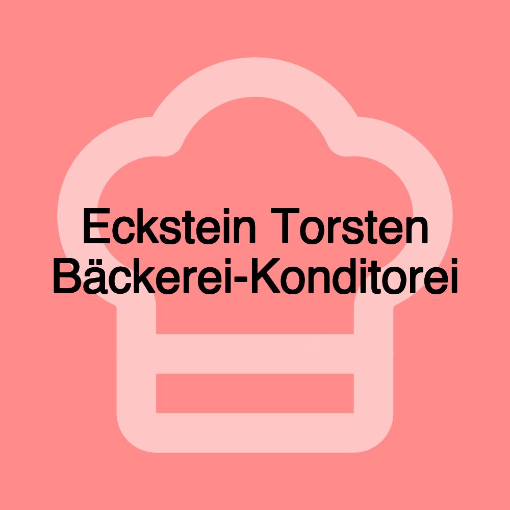 Eckstein Torsten Bäckerei-Konditorei