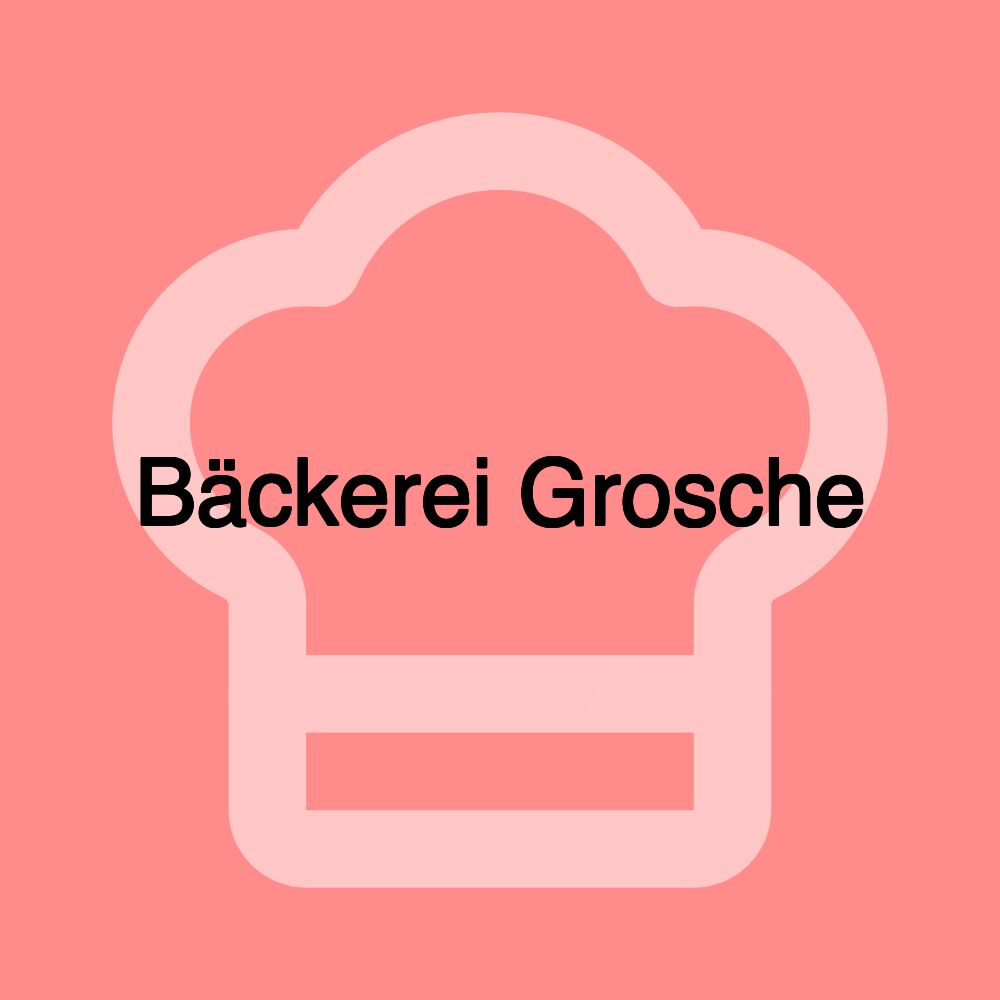 Bäckerei Grosche