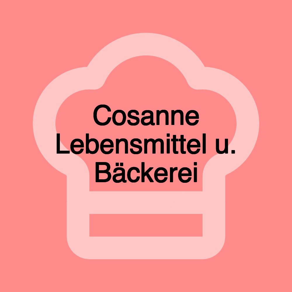 Cosanne Lebensmittel u. Bäckerei