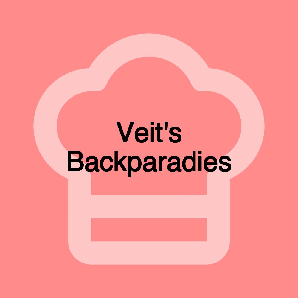 Veit's Backparadies