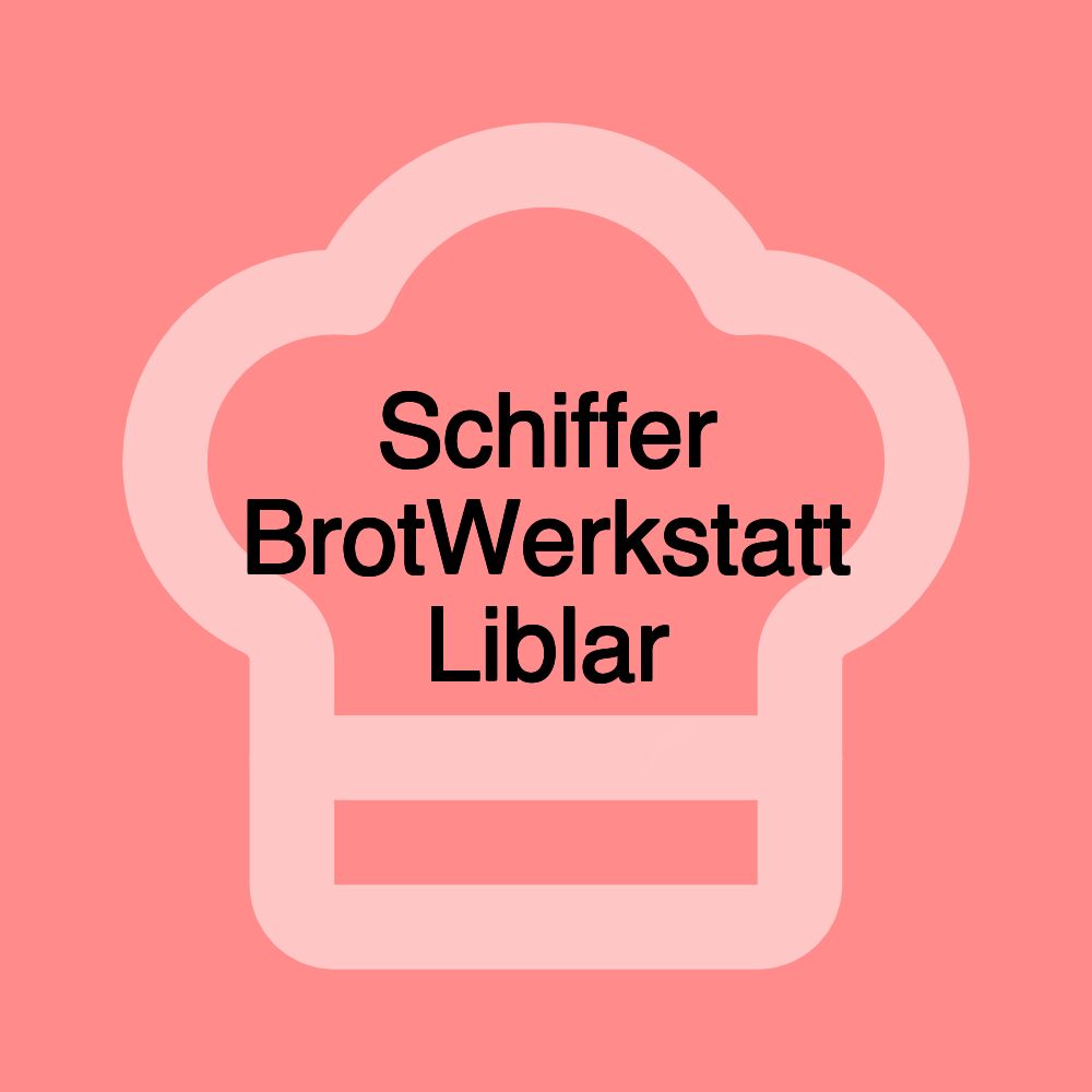 Schiffer BrotWerkstatt Liblar