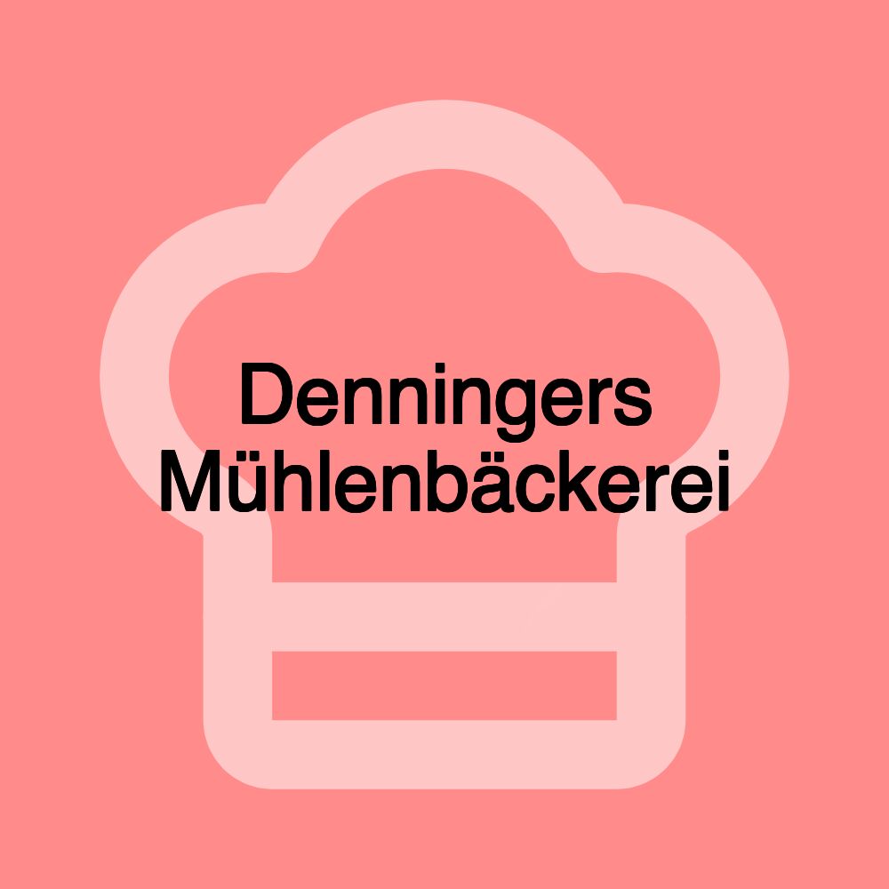 Denningers Mühlenbäckerei