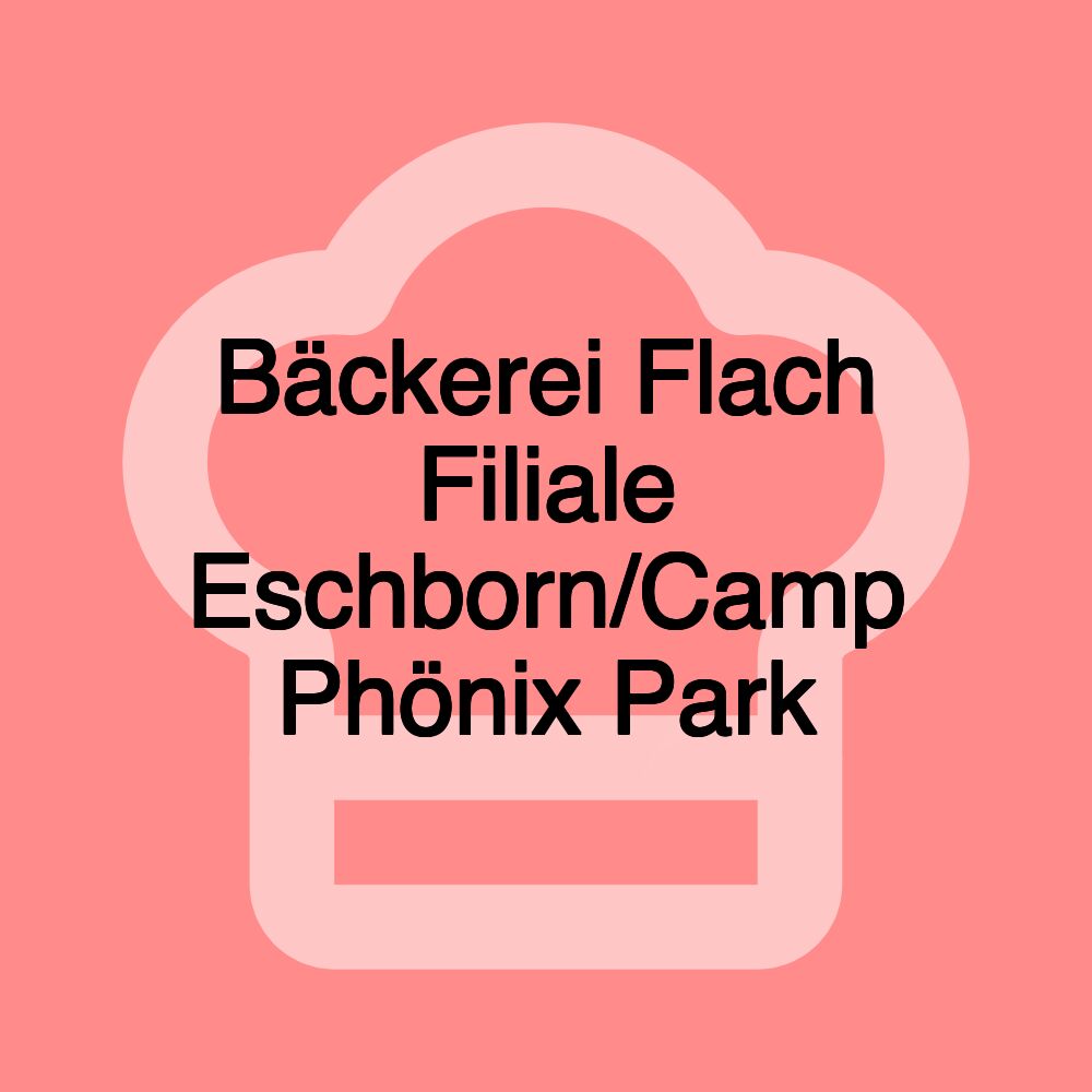 Bäckerei Flach Filiale Eschborn/Camp Phönix Park