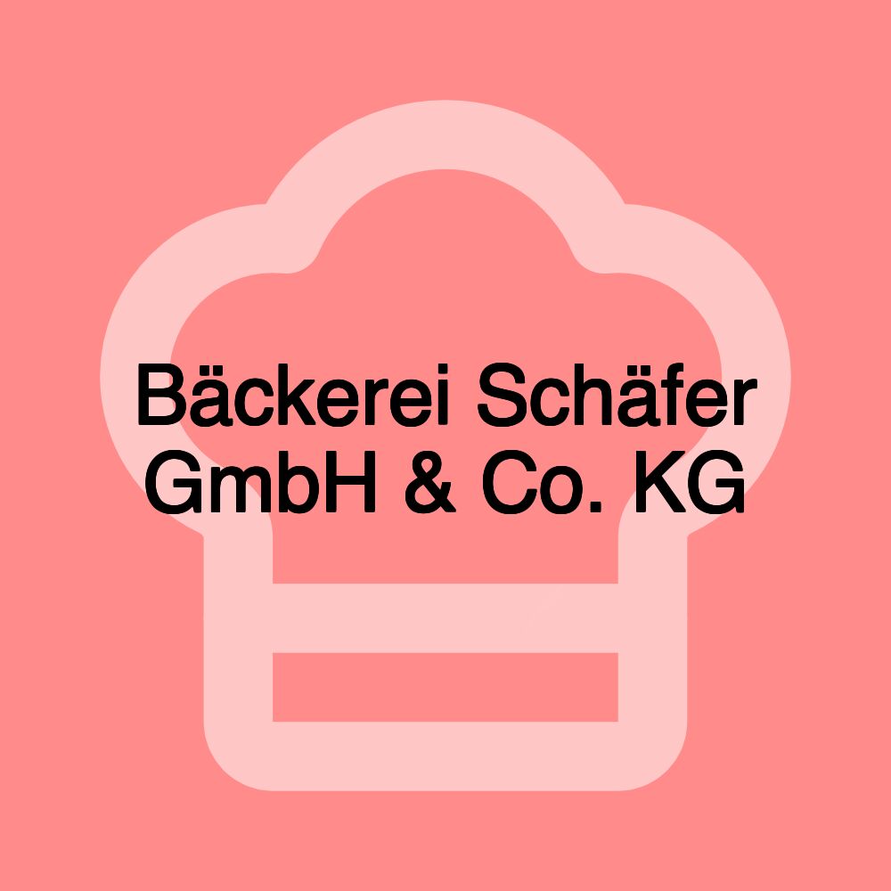 Bäckerei Schäfer GmbH & Co. KG