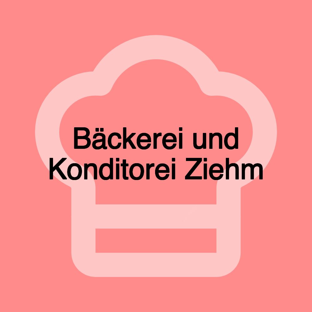 Bäckerei und Konditorei Ziehm